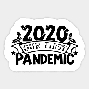 2020 OurFirst Pandemic Sticker